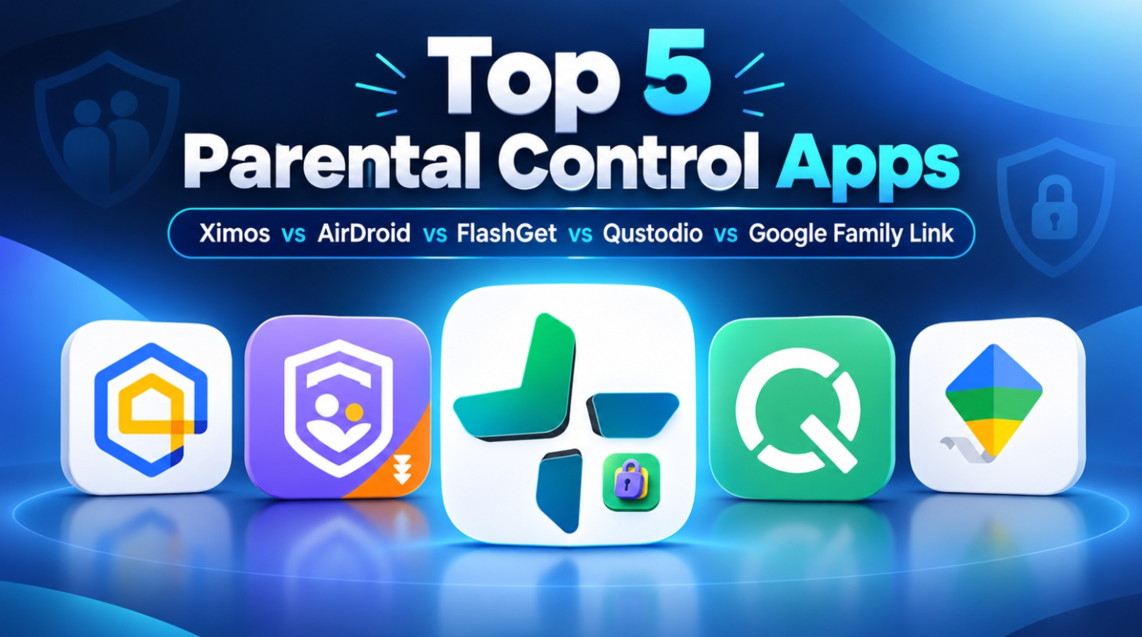 Top 5 Parental Control Apps 2026: Screen, Camera Cast & Location
