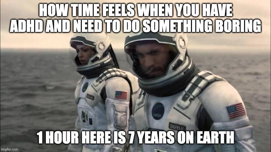ADHD how time feels meme