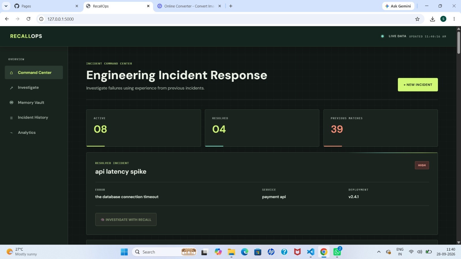 Introduction
Software systems can fail unexpectedly. An API can become slow, a database connection can time out, or a new deployment can introduce an issue. When this happens, engineers need to understand the problem quickly and find an appropriate solution.
One challenge in incident response is that teams often have valuable experience from previous incidents, but that experience may not be available when a similar problem occurs again. Engineers may spend time investigating a problem from the beginning even though a similar incident has already been solved.
RecallOps is designed to address this problem by giving engineering incident response a persistent memory. It uses Hindsight to retain engineering experiences and recall relevant previous incidents when a new incident needs to be investigated.
The main idea is simple: instead of repeatedly starting from zero, engineers can use what the team has already learned.
The Problem
Consider a Payment API experiencing an API latency spike because of a database connection timeout.
An engineer investigating the issue may need to check the database, connection pool, recent deployments, queries, logs, and service configuration.
If a similar problem occurred previously, the engineering team may already have information about its root cause and the solution that worked. However, simply storing old incident records is not enough. The previous experience needs to be available when a new and similar incident occurs.
This led to the main idea behind RecallOps:
How can previous engineering experience be made useful during future incident investigations?
RecallOps addresses this by connecting current incidents with relevant historical experiences through persistent memory.
Our Solution: RecallOps
RecallOps provides an engineering incident command center where an engineer can create and investigate incidents.
An incident can contain information such as:
Incident title
Description
Service
Deployment
Severity For example, we can create an incident with the following information:
Title: API Latency Spike
Description: Database connection timeout causing high API latency
Service: Payment API
Deployment: v2.4.1
Severity: Critical After creating the incident, the engineer can use the Investigate with Recall feature.