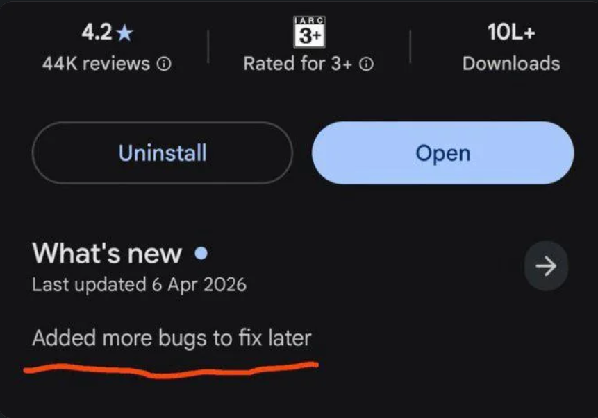App store listing with a "What's new" section reading "Added more bugs to fix later," underlined in red.
